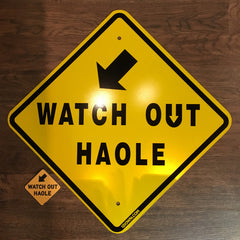 "Haole" sign