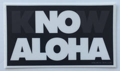 Know Aloha sticker
