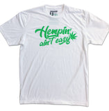 Hempin’ Ain’t Easy