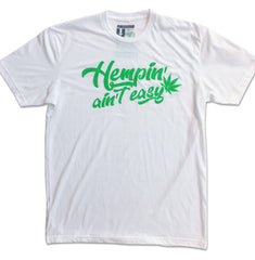Hempin’ Ain’t Easy