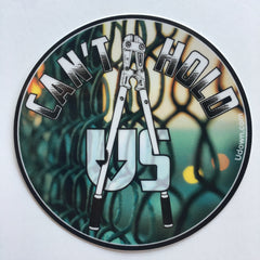 Can’t Hold UsDown Sticker