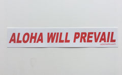 Aloha Will Prevail bumper