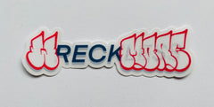 WreckMore Sticker