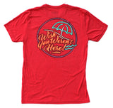 Wish You Weren’t Here/ Go Home Happy Shirt