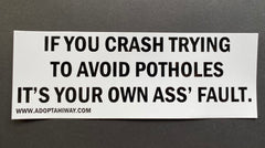 Ass’ fault bumper sticker