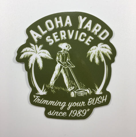 Aloha Yard Service sticker