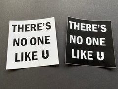 No One Like U stickers