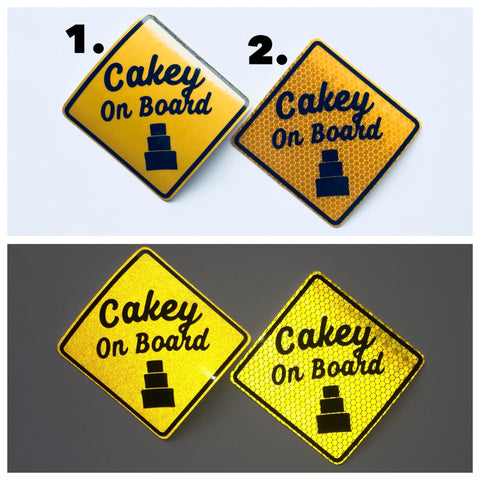 Cakey On Board REFLECTIVE sticker