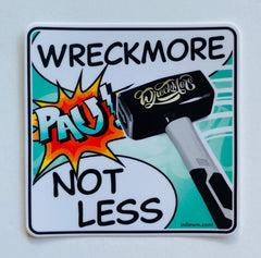 WreckMore Square Sticker